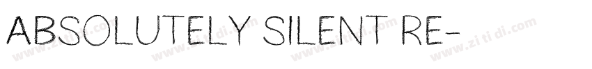 Absolutely Silent Re字体转换 Absolutely Silent Re字体转换